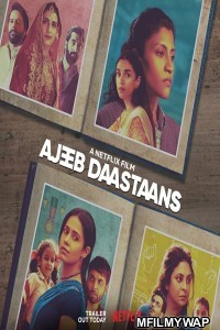 Ajeeb Daastaans (2021) Bollywood Hindi Movie