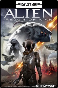 Alien Reign of Man (2017) Hindi Dubbed Movie