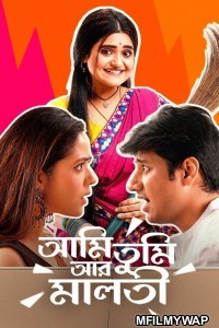 Ami Tumi Ar Maloti (2022) Bengali Full Movie