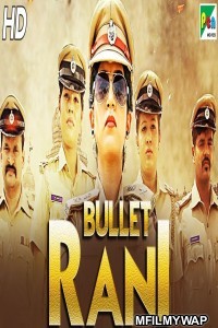 Bullet Rani (Jana Gana Mana) (2019) Hindi Dubbed Movie