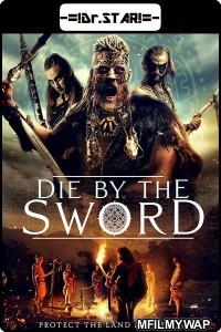 Die by the Sword (2020) Hindi Dubbed Movies