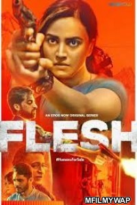 Flesh (2020) Hindi Season 1 Complete Show