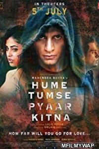 Hume Tumse Pyaar Kitna (2019) Hindi Full Movie