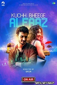 Kuchh Bheege Alfaaz (2018) Bollywood Hindi Movie