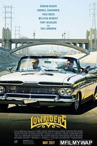 Lowriders (2016) Hindi Dubbed Movie