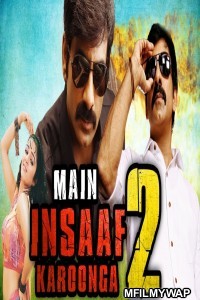 Main Insaaf Karoonga 2 (Chanti) (2018) Hindi Dubbed Movie