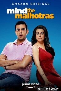 Mind The Malhotras (2022) Hindi Season 2 Complete Show