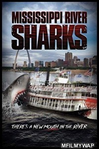 Mississippi River Sharks (2017) Hindi Dubbed Movie