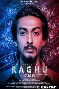 Raghu CNG (2019) Gujarati Full Movie