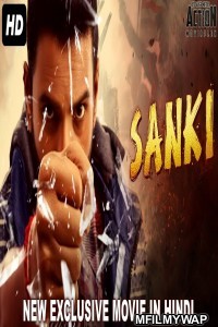 Sanki (2018) Hindi Dubbed Movie