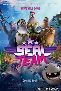 Seal Team (2021) Hindi Dubbed Movie