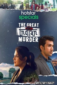 The Great Indian Murder (2022) Hindi Season 1 Complete Show