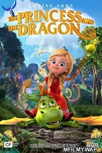 The Princess and the Dragon (2018) Hindi Dubbed Movie