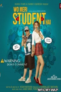 Wo Meri Student Hai (2021) Bollywood Hindi Movie