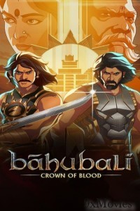 Baahubali Crown of Blood (2024) S01 (EP07) Hindi Web Series