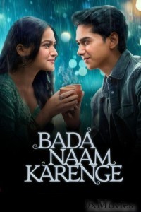 Bada Naam Karenge (2025) Season 1 Hindi Web Series