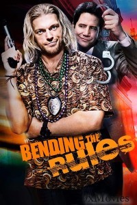 Bending The Rules (2012) ORG Hindi Dubbed Movie