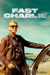 Fast Charlie (2023) ORG Hindi Dubbed Movie