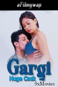 Gargi Huge Cock (2024) Hindi Hot Short Film