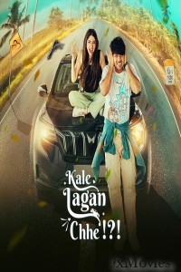 Kale Lagan Chhe (2024) Gujarati Movie