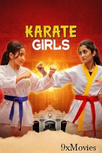 Karate Girls (2024) Season 1 Hindi Web Series