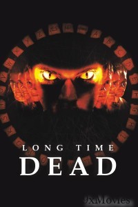 Long Time Dead (2002) ORG Hindi Dubbed Movie