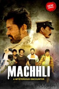 Machhli (2023) Hindi Season 1 Web Series