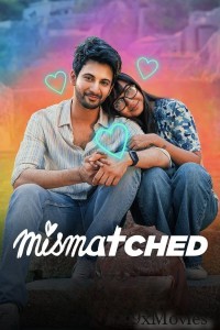 Mismatched (2024) Season 3 Hindi Web Series