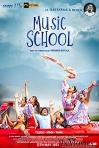 Music School (2023) Telugu Full Movie