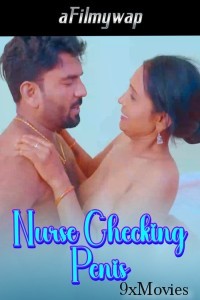 Nurse Checking Penis (2024) Hindi Hot Short Film