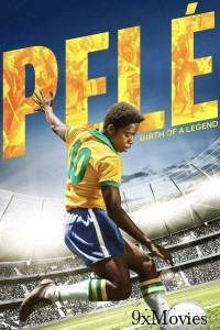 Pele Birth Of A Legend (2016) ORG Hindi Dubbed Movie