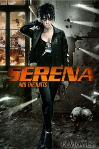 Serena And The Ratts (2012) ORG Hindi Dubbed Movie