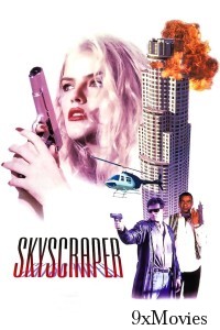 Skyscraper (1996) ORG Hindi Dubbed Movie