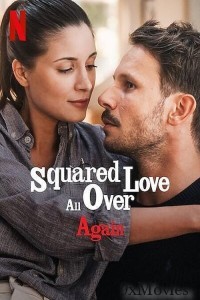 Squared Love All Over Again (2023) Hindi Dubbed Movie