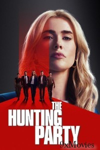 The Hunting Party (2025) Season 1 EP02 Hindi Dubbed Web Series