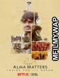 Alma Matters (2021) Hindi Season 1 Complete Show