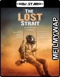 The Lost Strait (2018) Hindi Dubbed Movie