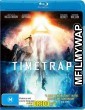 Time Trap (2017) UNCUT Hindi Dubbed Movie