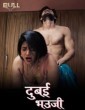 Dubai Bhauji (2024) S01 P01 Bullapp Hindi Web Series