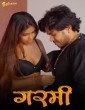 Garmi (2024) S01 Part 1 Sahelii Hindi Hot Web Series