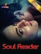 Soul Reader (2024) S01 E01 Atrangii Hindi Web Series