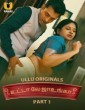 Utha Le Jaunga (2025) Part 1 Ullu Tamil Hot Web Series