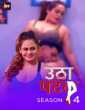 Utha Patak (2024) S04 Part 4 ALTT Hindi Hot Web Series