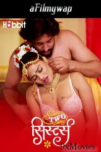 Two Sister (2024) S01 Part 2 Habbitmovies Hindi Hot Web Series