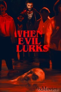 When Evil Lurks (2023) ORG Hindi Dubbed Movie