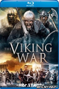 The Viking War (2019) UNCUT Hindi Dubbed Movies