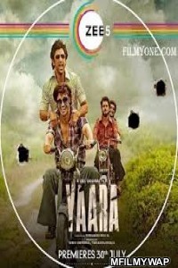 Yaara (2020) Bollywood Hindi Movie