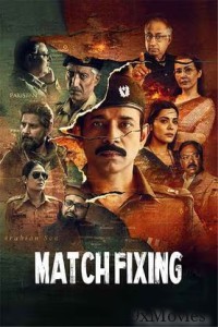 Match Fixing (2025) Hindi Movie